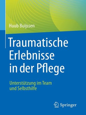 cover image of Traumatische Erlebnisse in der Pflege